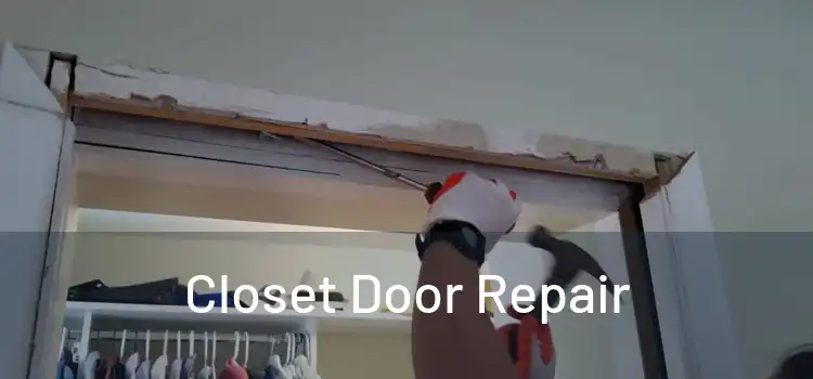  Closet Door Repair 